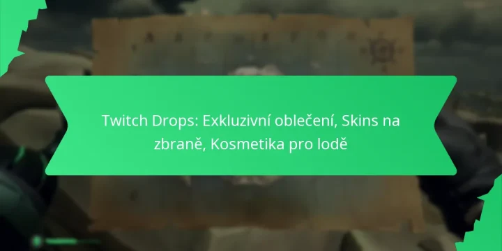 Twitch Drops: Exkluzivní oblečení, Skins na zbraně, Kosmetika pro lodě