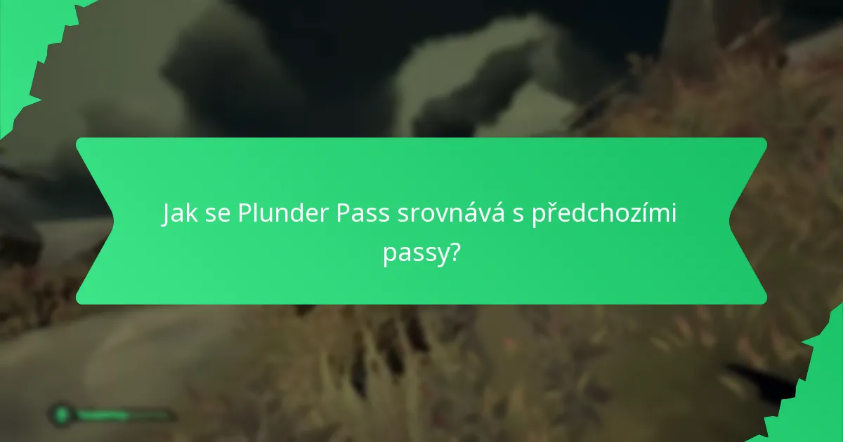 Jak se Plunder Pass srovnává s předchozími passy?