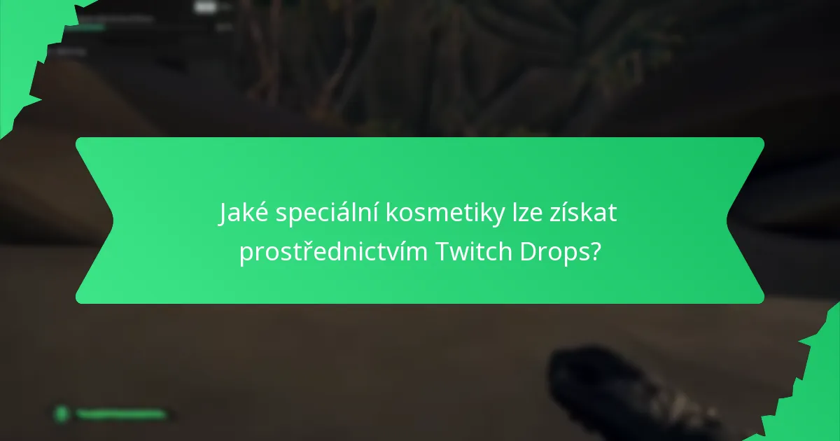 Jak se zúčastnit akcí Twitch Drops?