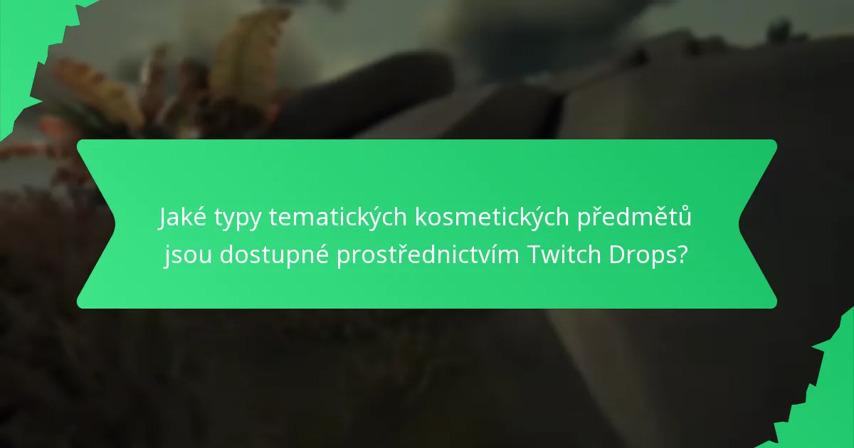 Jak řešit běžné problémy s uplatněním Twitch Drops?
